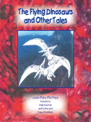 cover image of The Flying Dinosaurs and Other Tales
